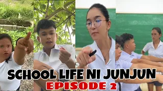 PART 122| SCHOOL LIFE NI JUNJUN| TIKTOK COMPILATION