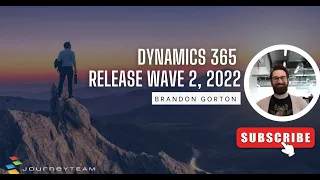 Dynamics 365 Release Wave 2, 2022