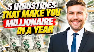 5 Industries that can make you a millionaire in a year | Farm of Millions