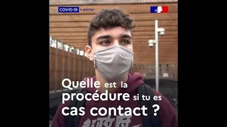 COVID19 | Quelle est la procédure si on est cas contact ? | Gouvernement