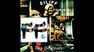 Eiliff - Eiliff & Girlrls! (1971/72;2006)