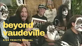 Beyond Vaudeville KISS Spectacular Public Access Oddville