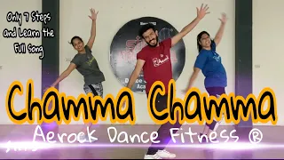 Chamma Chamma | Dance Fitness | Aerock | New Form | Fraud Saiyaan | Neha Kakkar | Tips Official | DD