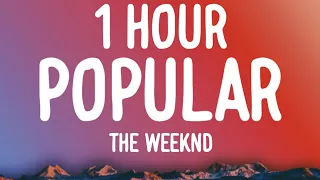 The Weeknd, Playboi Carti, Madonna - Popular (1 HOUR/Lyrics)