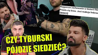 PAWEŁ TYBURSKI, CZYLI CZYSTA PATOLOGIA - Czy pójdzie siedzieć?