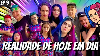 REALIDADE DE HOJE EM DIA- A Briga  (Episódio 09) WEB SÉRIE