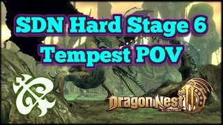 SDN Hard Stage 6 no deaths  - Tempest POV - Dragon Nest 2 Evolution