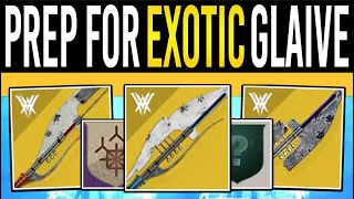 Destiny 2: How to Get EXOTIC GLAIVES! Prep These NOW! Evidence Board, Report Quest Prep & Patterns