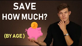 How Much Money Should You Have Saved (By Age)