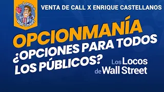 📢La VENTA de CALL X ENRIQUE CASTELLANOS👇 | 🟢OPCIONES FINANCIERAS para todos los públicos