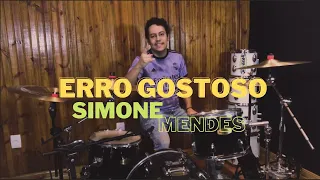 ERRO GOSTOSO - Simone Mendes | Drum Cover - Edinho Sagahc #SimoneMendes #errogostoso #sertanejo