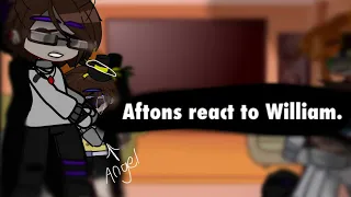 Aftons react to William [] part 2 [] MyAu []