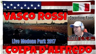 Vasco Rossi - Colpa D'Alfredo (Live Modena Park 2017 - REACTION