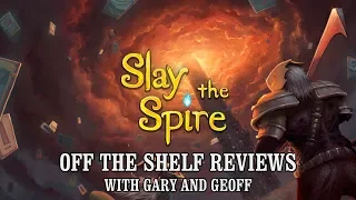 Slay the Spire - Off The Shelf Reviews