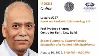 iFocus Online#227, Dr Pradeep Sharma, Evaluation of Patient with Strabismus, August 5, 8:00 PM