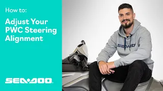 How to Check and Adjust Your Steering Alignment | Sea-Doo