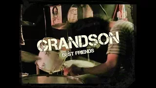 BEST FRIENDS - GRANDSON - DRUM COVER