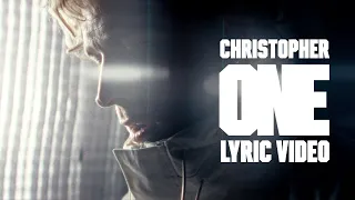 Christopher - ONE (Official Lyric Video)