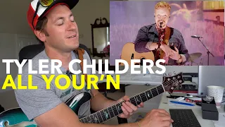 Guitar Teacher REACTS: TYLER CHILDERS - ALL YOUR'N  ///  LIVE 4K