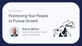 Careerminds Webinar: Positioning Your People to Pursue Growth