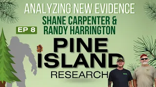 Analyzing New Evidence | Pine Island Research #8