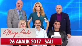 Müge Anlı ile Tatlı Sert 26 Aralık 2017 - Tek Parça