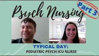 Resilient Nursing: Psych Nurse Part 3: Typical Shift