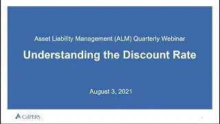 ALM Quarterly Webinar: Understanding the Discount Rate – August 3, 2021