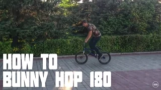 How to 180 bunny hop BMX - Обучалка банни-хоп 180 | Школа WM #2