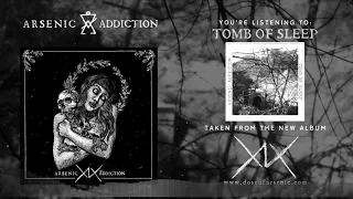 ARSENIC ADDICTION - TOMB OF SLEEP (OFFICIAL AUDIO)