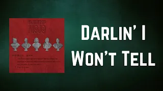 Blacktop Mojo - Darlin' I Won't Tell (Lyrics)