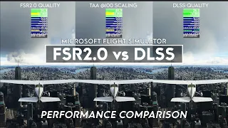 Microsoft Flight Simulator - FRS2.0 vs DLSS 2 - Performance Comparison