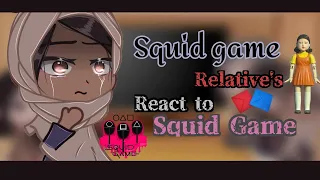 Squid Game Relative's react to Squid Game [Gacha × squid game]