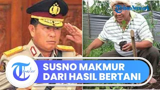 Kabar Susno Duadji Mantan Jenderal Jadi Petani, Sebut Pendapatannya Kini Besar, Gaji Pensiun Kalah