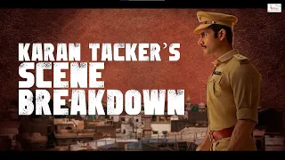 Behind the Scenes | Karan Tacker's Scene Breakdown | Neeraj Pandey's Khakee: The Bihar Chapter