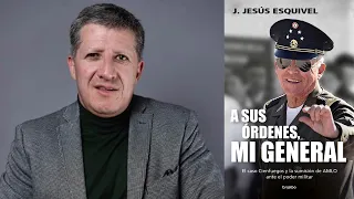 21/3/23 | JESÚS ESQUIVEL en LA OCTAVA: LA RELACIÓN del GENERAL CIENFUEGOS con el 'NARCO'