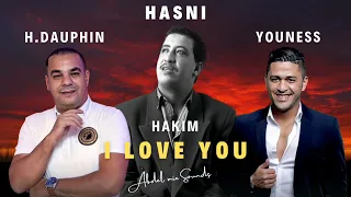 Houari Dauphin - Cheb Hasni - Youness - Cheb Hakim (Mix by Abdel) 100% rai  I Love You  راني نبغيك