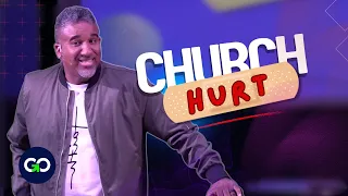 Church Hurt | Part 1 | Pastor Chris Morgan | Go For God