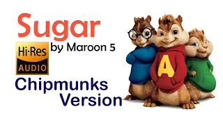 Sugar (Maroon 5) Chipmunks Version by Bracket Media