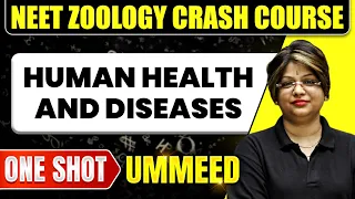 HUMAN HEALTH AND DISEASES in 1 Shot: All Concepts, Tricks & PYQs | NEET Crash Course | Ummeed