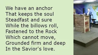 We Have an Anchor Hymn w/Lyrics Congregational Singing