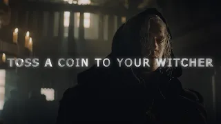The Witcher | Toss A Coin To Your Witcher