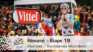 Résumé - Étape 19 (Albertville / Saint-Gervais Mont Blanc) - Tour de France 2016