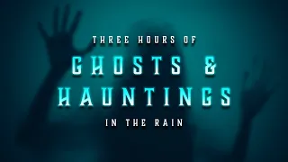 3 HOURS of TRUE Scary Stories | Ghost Stories | Haunted House Stories | In the Rain  Raven Reads