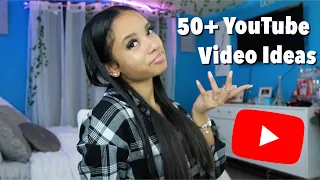 50+ YouTube Video Ideas That Will BLOW UP Your Channel