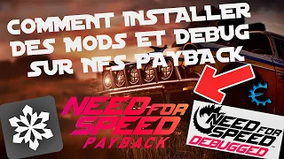 NEED FOR SPEED PAYBACK | COMMENT INSTALLER DES MODS ET DEBUG AVEC FROSTYMOD SUR NFS PAYBACK