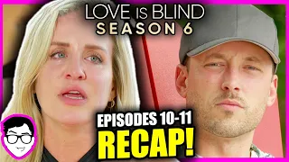 MORE BREAKUPS?! | Love Is Blind Season 6 REVIEW + RECAP! | Episodes 10-11 | Jeramey, Laura, Trevor