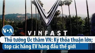 VinFast nhắm mục tiêu vào top các hãng EV hàng đầu thế giới  | VOA Tiếng Việt