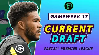 FPL Current Draft | Gameweek 17 | Fantasy Premier League Tips 2022/23 |