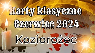 Karty klasyczne ♑️Koziorożec♑️ Czerwiec 2024♑️